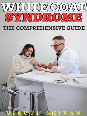 cover image of White Coat Syndrome